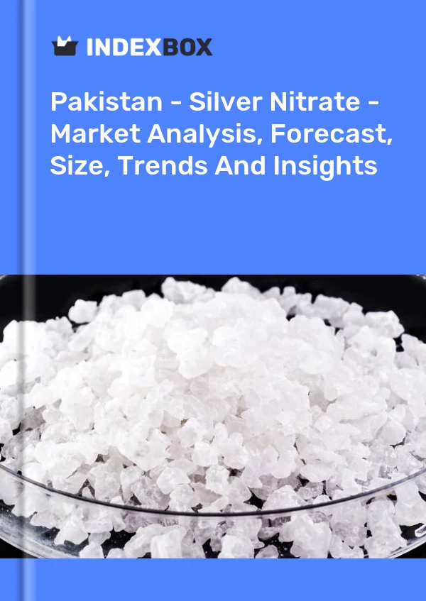 Report Pakistan - Silver Nitrate - Market Analysis, Forecast, Size, Trends and Insights for 499$