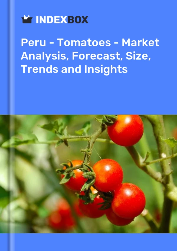 Report Peru - Tomatoes - Market Analysis, Forecast, Size, Trends and Insights for 499$