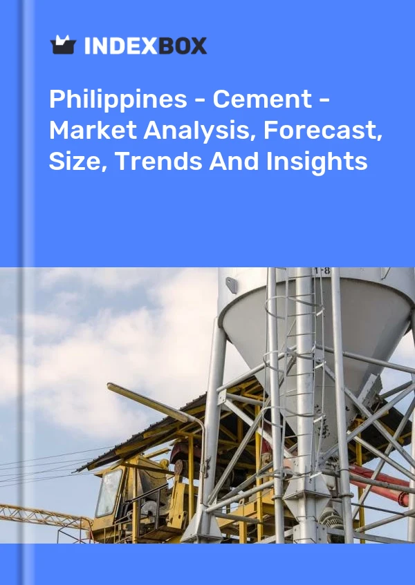 Philippines's Cement Market Report 2024 Prices, Size, Forecast, and