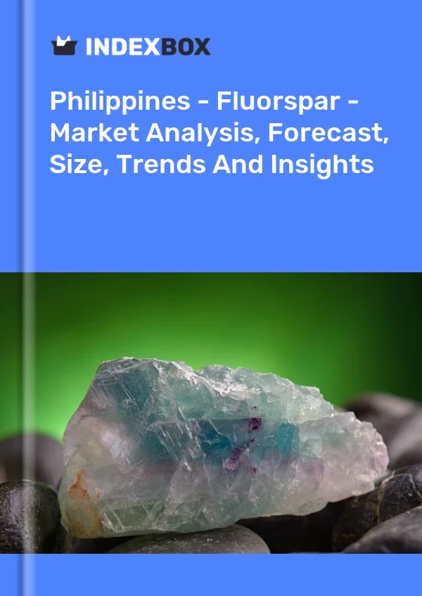 Philippines - Fluorspar - Market Analysis, Forecast, Size, Trends And Insights