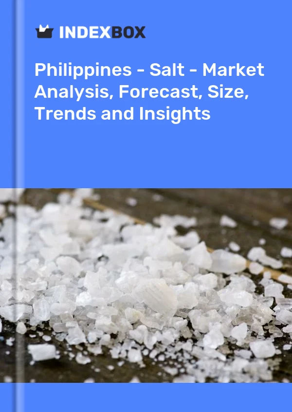 Philippines - Salt - Market Analysis, Forecast, Size, Trends and Insights