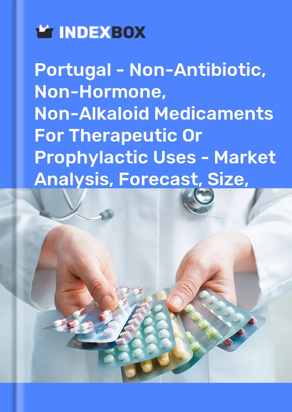 Report Portugal - Non-Antibiotic, Non-Hormone, Non-Alkaloid Medicaments for Therapeutic or Prophylactic Uses - Market Analysis, Forecast, Size, Trends and Insights for 499$