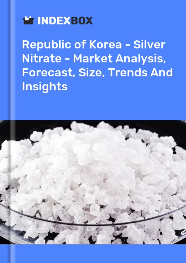 Report Republic of Korea - Silver Nitrate - Market Analysis, Forecast, Size, Trends and Insights for 499$