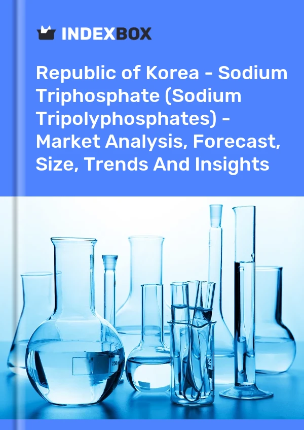 Republic of Korea - Sodium Triphosphate (Sodium Tripolyphosphates) - Market Analysis, Forecast, Size, Trends And Insights