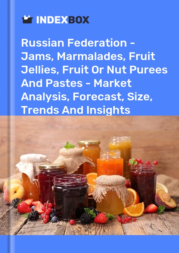 Report Russian Federation - Jams, Marmalades, Fruit Jellies, Fruit or Nut Purees and Pastes - Market Analysis, Forecast, Size, Trends and Insights for 499$