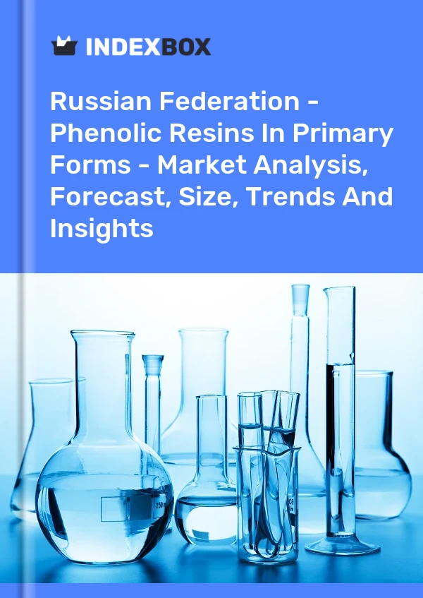 Report Russian Federation - Phenolic Resins in Primary Forms - Market Analysis, Forecast, Size, Trends and Insights for 499$