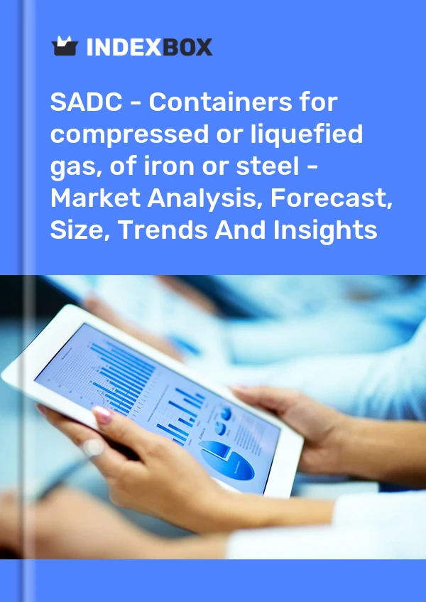 Report SADC - Containers for compressed or liquefied gas, of iron or steel - Market Analysis, Forecast, Size, Trends and Insights for 499$