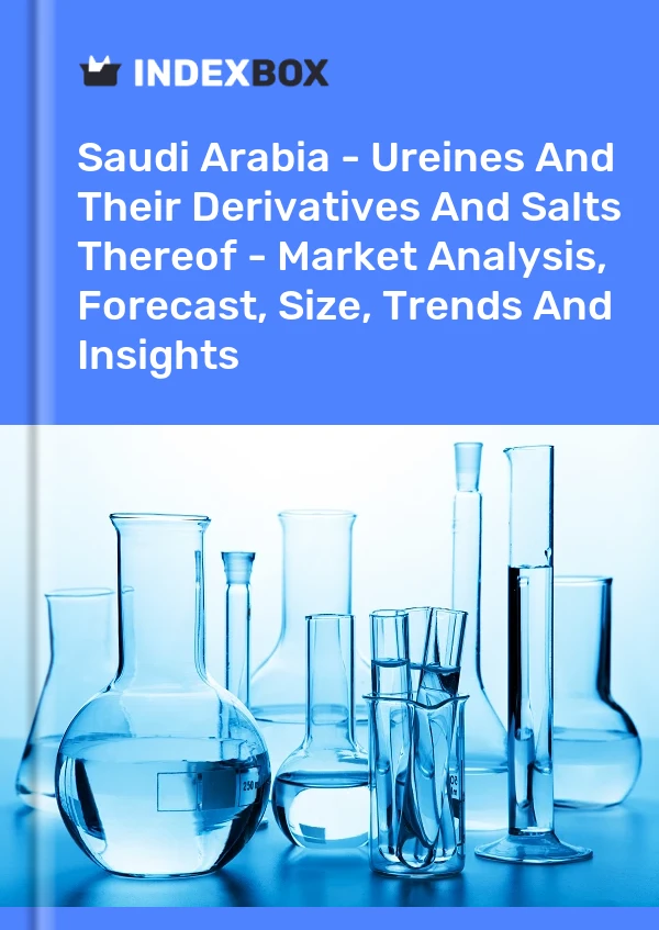 Report Saudi Arabia - Ureines and Their Derivatives and Salts Thereof - Market Analysis, Forecast, Size, Trends and Insights for 499$