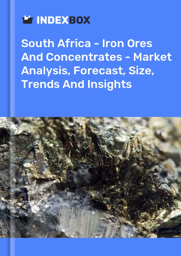 Report South Africa - Iron Ores and Concentrates - Market Analysis, Forecast, Size, Trends and Insights for 499$