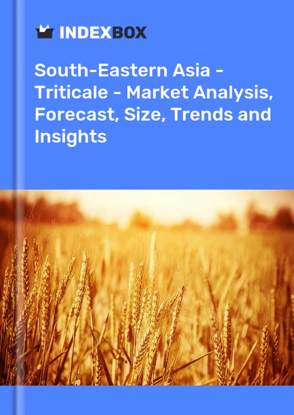 Report South-Eastern Asia - Triticale - Market Analysis, Forecast, Size, Trends and Insights for 499$