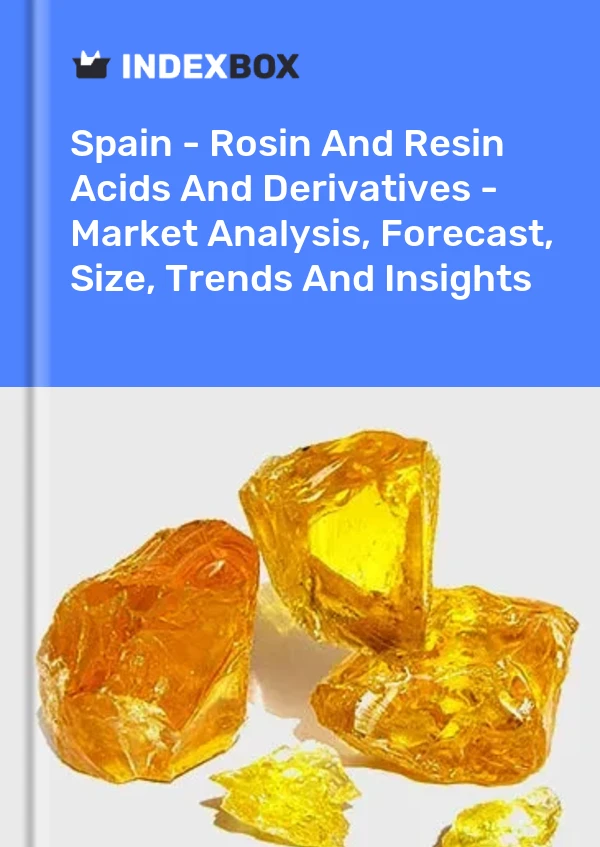 Report Spain - Rosin and Resin Acids and Derivatives - Market Analysis, Forecast, Size, Trends and Insights for 499$
