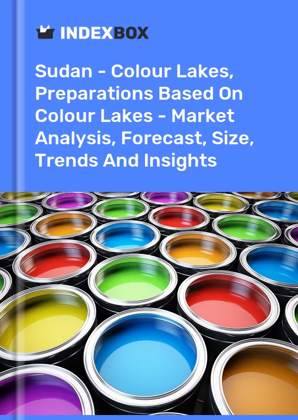 Sudan - Colour Lakes, Preparations Based On Colour Lakes - Market Analysis, Forecast, Size, Trends And Insights