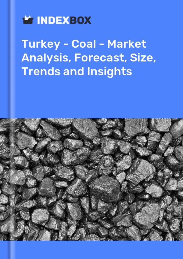 Turkey - Coal - Market Analysis, Forecast, Size, Trends and Insights