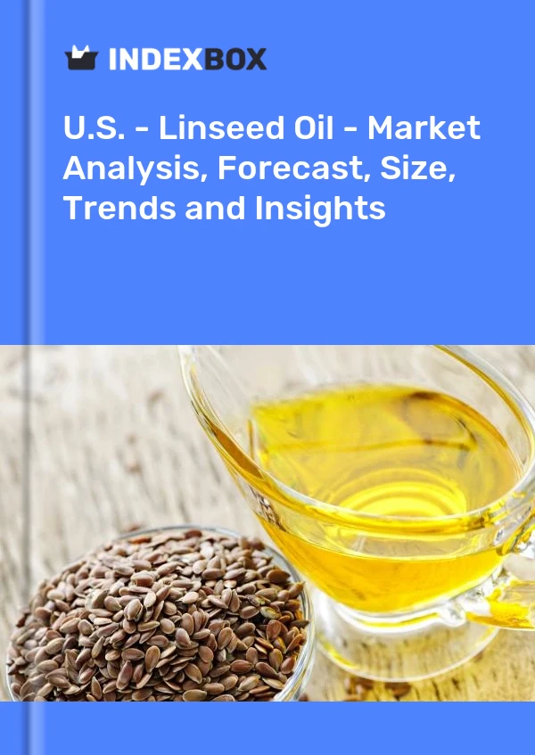 U.S. Linseed Oil Price Up 4.8% to $4.5K per Ton - News and Statistics -  IndexBox