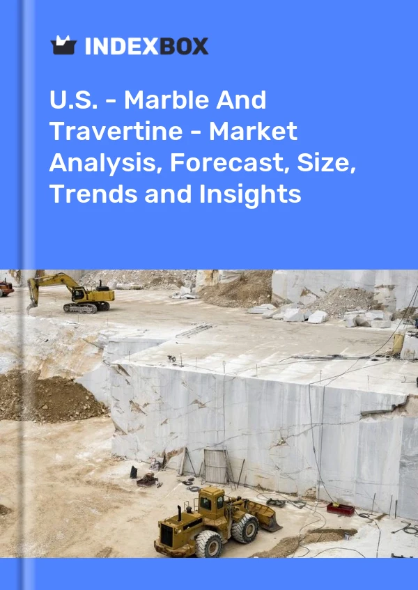 Report U.S. - Marble and Travertine - Market Analysis, Forecast, Size, Trends and Insights for 499$
