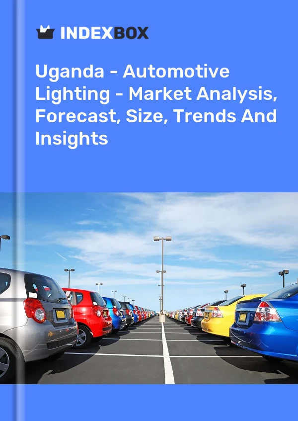 Uganda - Automotive Lighting - Market Analysis, Forecast, Size, Trends And Insights