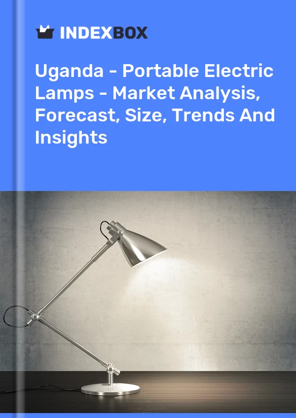 Uganda - Portable Electric Lamps - Market Analysis, Forecast, Size, Trends And Insights