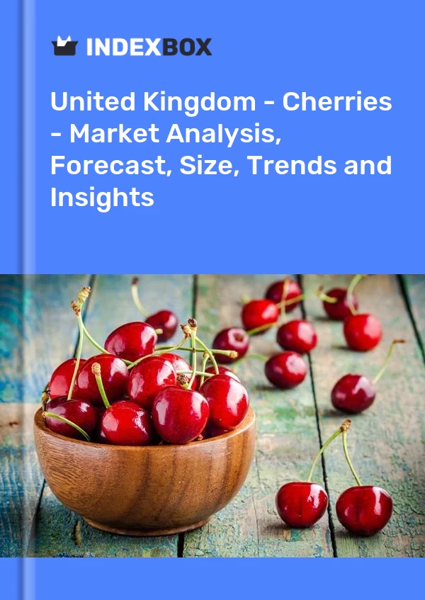 UK Cherry Price Slumps 43 to 4,076 per Ton News and Statistics