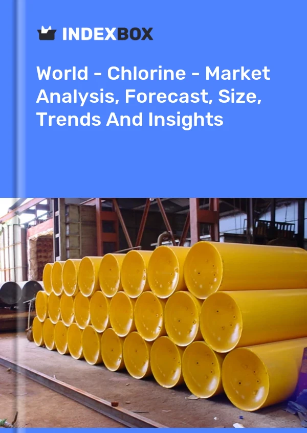 Global Chlorine Market Report 2024 Prices, Size, Forecast, and Companies