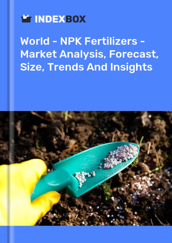 World Npk Fertilizers Market Analysis Forecast Size Trends And Insights.webp