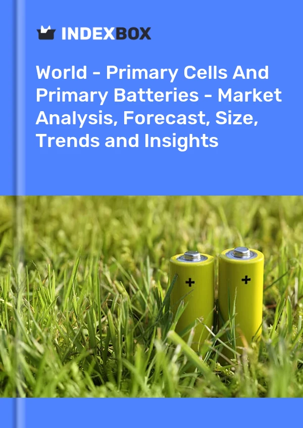 Report World - Primary Cells and Primary Batteries - Market Analysis, Forecast, Size, Trends and Insights for 499$