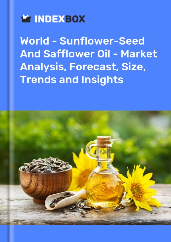 Report World - Sunflower-Seed and Safflower Oil - Market Analysis, Forecast, Size, Trends and Insights for 499$